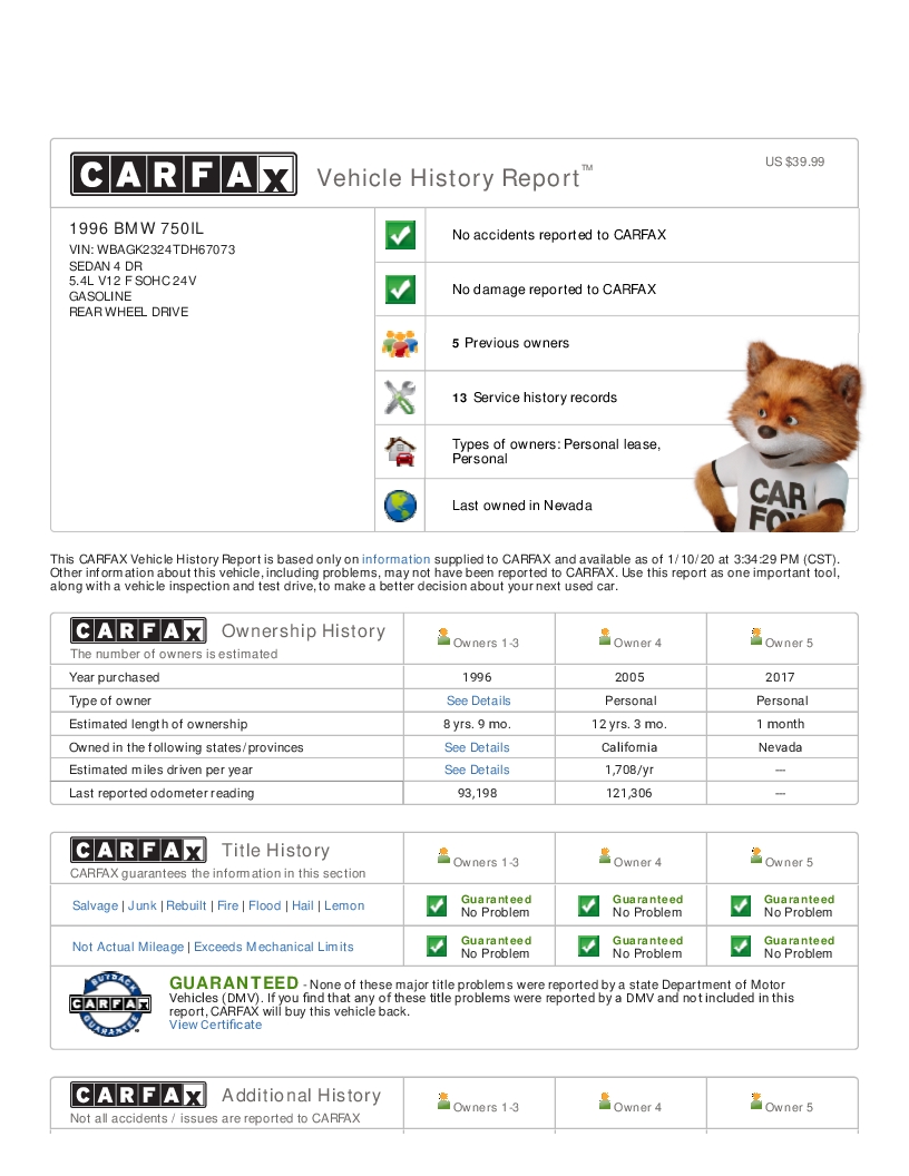 Name:  CARFAX Vehicle History Report for this 1996 BMW 750IL_ WBAGK232.jpg
Views: 2182
Size:  258.1 KB